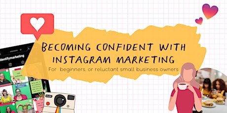 Becoming Confident with Instagram Marketing   [MAR]