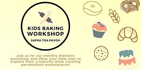 Kids Baking Workshop at SAFRA Toa Payoh primary image