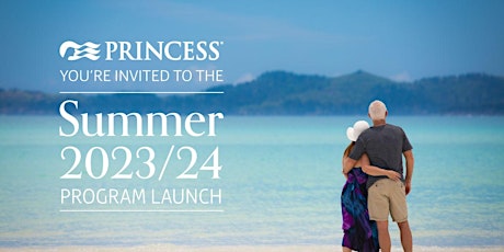 Princess Cruises 2023/24 Summer Launch primary image