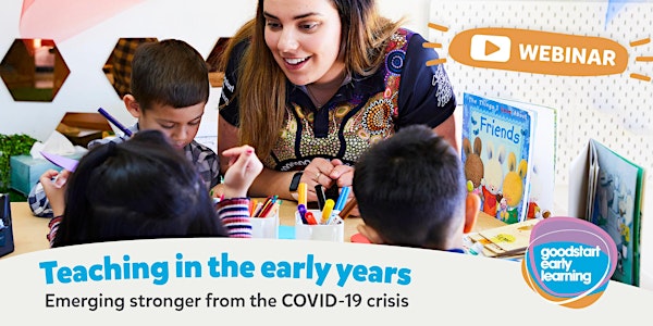 Teaching in the early years: emerging stronger from the COVID-19 crisis