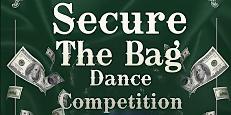 SECURE THE BAG DANCE COMPETITION:THE FACE OFF tickets