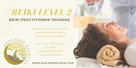 Reiki Practitioner Training-  Reiki level 2(Auckland South) tickets