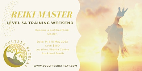 Reiki Master Training-  Reiki level 3a (Auckland South) tickets