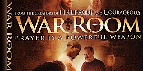 War Room - Movie and Discussion: Couples and Singles! primary image