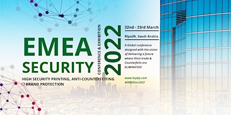 EMEA Security Conference & Exhibition | Anti-Counterfeit & Brand Protection tickets