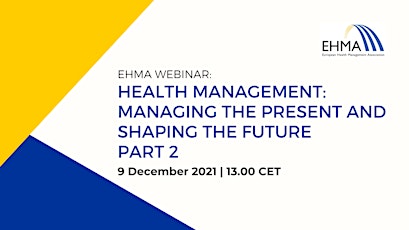 Health Management: managing the present and shaping the future - Part 2 primary image