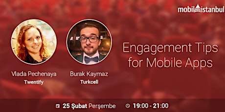 Mobil Istanbul 25 Şubat 2016 - Engagement Tips for Mobile Apps primary image