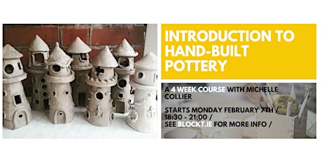 Introduction to Hand-Built Pottery // A 4 Week Course with Michelle Collier tickets