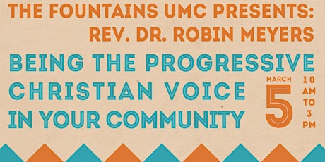 Being the Progressive Christian Voice in Your Community: Dr. Robin Meyers primary image