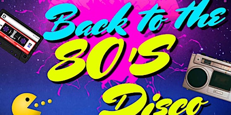 Back to the 80's Disco tickets