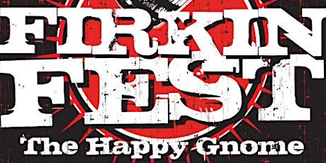 Firkin Fest 2016- The Happy Gnome primary image