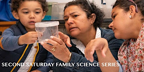 Second Saturday Family Science (In-Person Outside) tickets