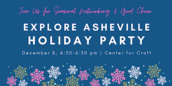 Explore Asheville Holiday Party 2021