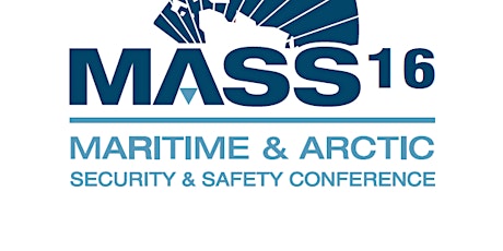 Maritime & Arctic Security & Safety Conference (MASS16) primary image