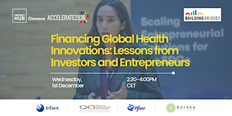 Primaire afbeelding van Financing Global Health Innovations: Lessons from Investors & Entrepreneurs