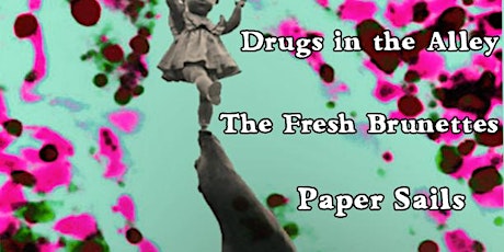 Push Play Thursday Presents: Paper Sails, The Fresh Brunettes, Drugs in the Alley primary image