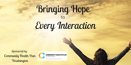 Bringing Hope to Every Interaction