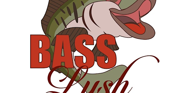 Bass Lush  Fishin' Clinic for KIDS