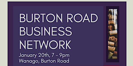 Burton Road Business Network - Launch! tickets
