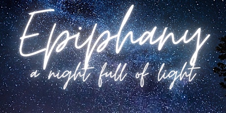 Epiphany Party: a night full of light