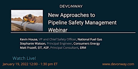 New Approaches to Pipeline Safety Management Webinar tickets