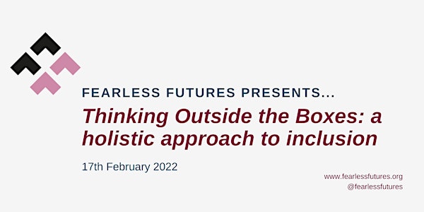 Virtual Workshop - Thinking Outside the Boxes: a holistic approach