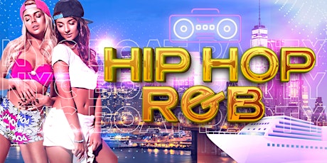 The #1 HIP HOP & R&B Boat Party Cruise NYC tickets