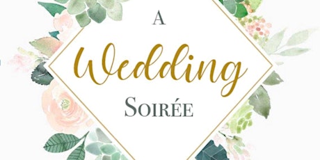 Annual Wedding Soirée tickets