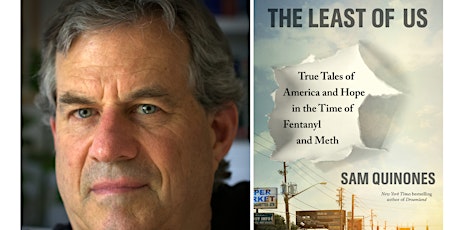 A Conversation With Best-Selling Author Sam Quinones tickets