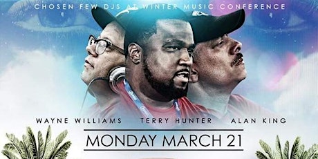 Chicago's Legendary Chosen Few DJs @ Winter Music Conference in Miami! primary image