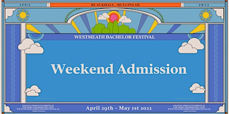 Weekend Admission tickets