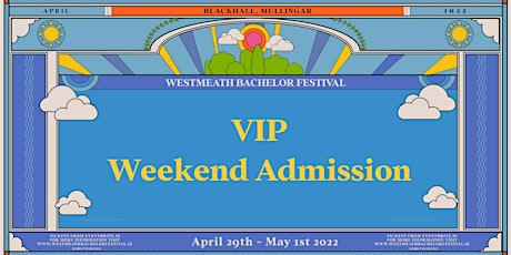 VIP Weekend Admission tickets