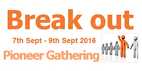 Break Out Pioneer Gathering 2016 primary image