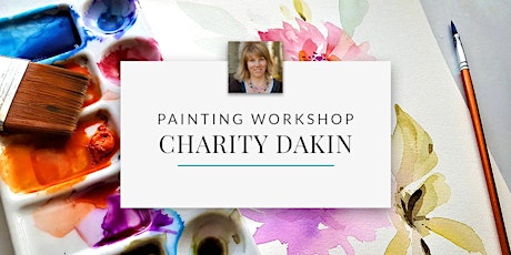 Beginner Watercolour Painting Workshop with Charity Dakin