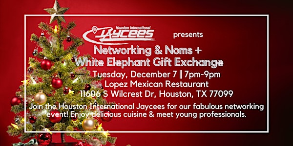 December Networking & Noms  +  White Elephant Party