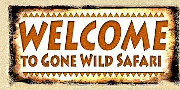 Alexandria March Outing: Gone Wild Safari ($9 kids school-age and under/ $12 adults/ under 2 free)