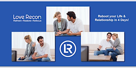 Love Recon Marriage & Relationship Retreat tickets
