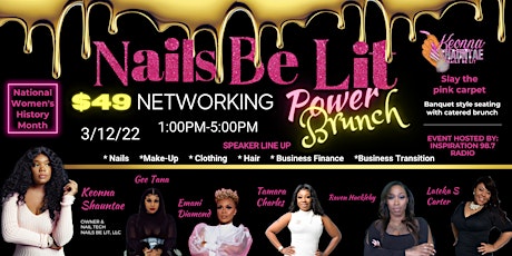 Nails Be Lit Networking Power Brunch tickets