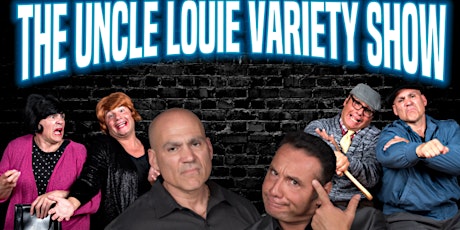 The Uncle Louie Variety Show - Cos Cob, CT tickets