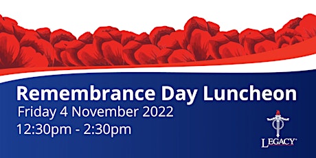 Legacy Remembrance Day Luncheon