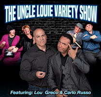 The Uncle Louie Variety Show-Detroit Dinner Show  w/Guest Frank Spadone