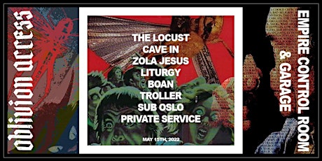 THE LOCUST • CAVE IN • ZOLA JESUS • LITURGY • BOAN • & MORE tickets