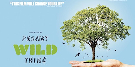 Project Wild Thing - Free Screening at an Adventure Playground in Hackney! primary image