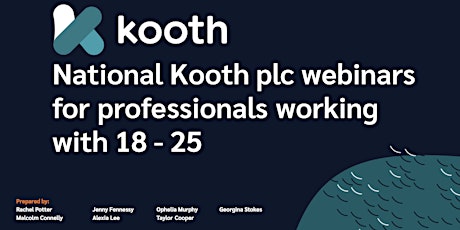 National Kooth plc webinars for professionals working with 18 - 25 biglietti