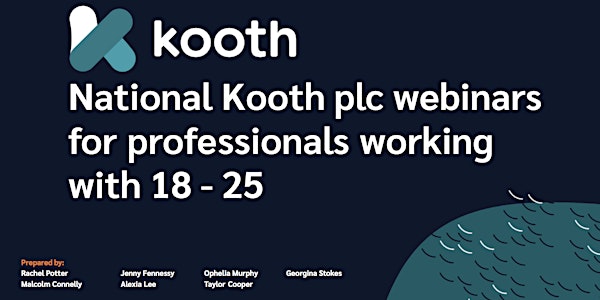National Kooth plc webinars for professionals working with 18 - 25