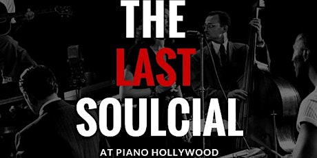 The Last Soulcial @ Piano primary image