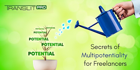 Secrets of Multipotentiality for Freelancers tickets