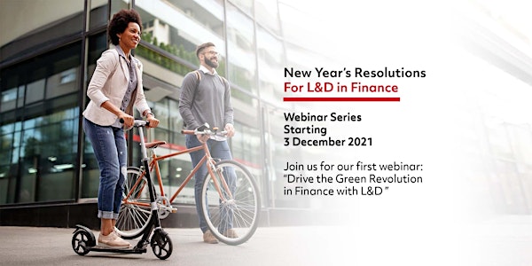 New Year’s Resolutions for L&D - Drive the green revolution in L&D