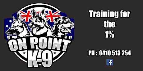 Dog Training - Rookies, Personal Protection  & Security Dogs tickets