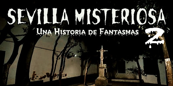 Sevilla Misteriosa 2